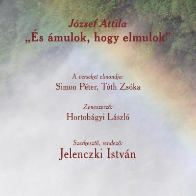József Attila: "És ámulok, hogy elmulok"